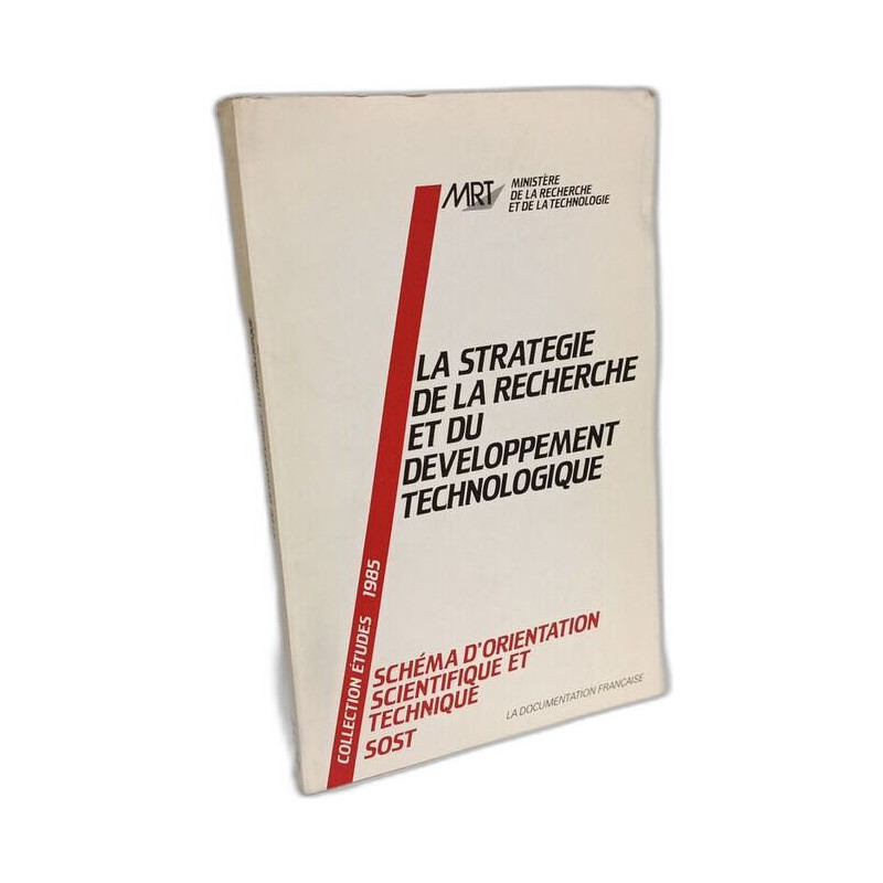 La stratégie de la recherche et du développement technologique...