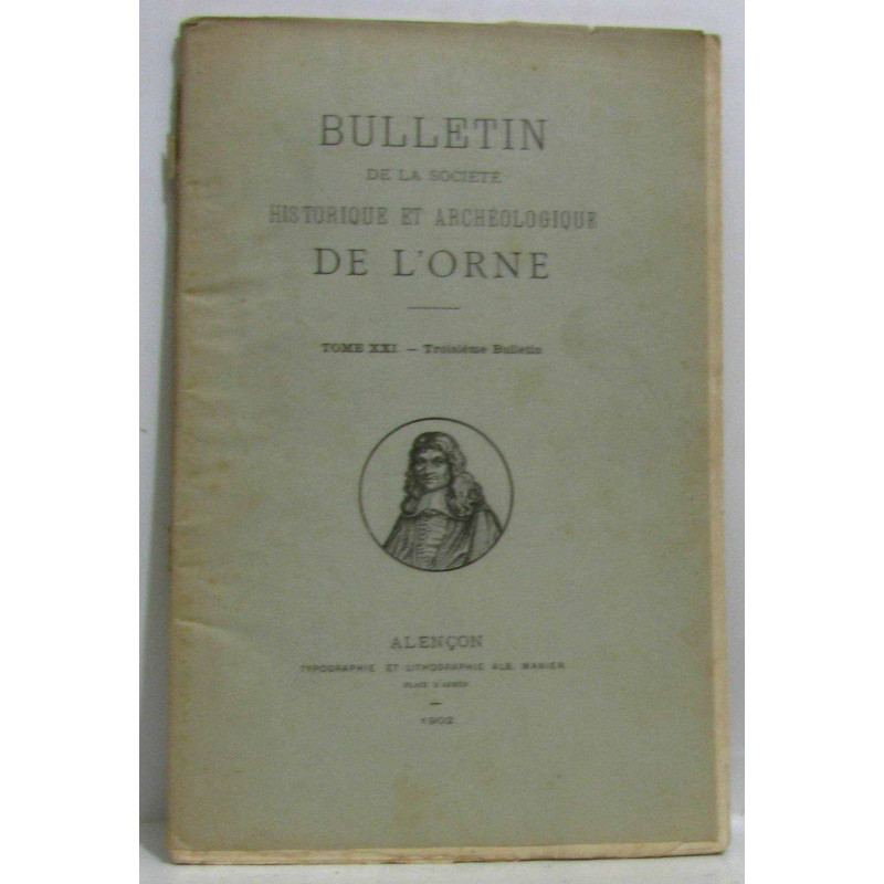 Société historique et archéologique de l'orne - troisième bulletin...