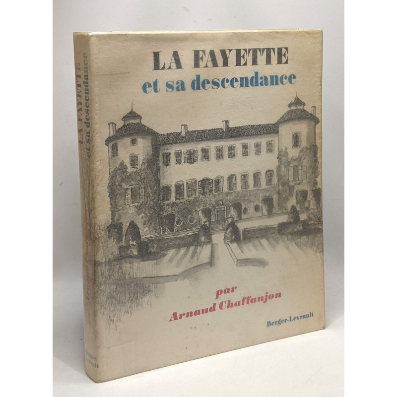 La Fayette et sa descendance