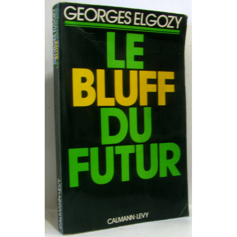 Le bluff du futur