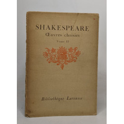 Oeuvres choisies de shakespeare: tome II quatre gravures hors texte