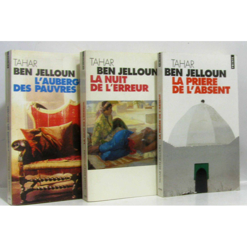 L'auberge des pauvres + la nuit de l'erreur + la prière de l'absent