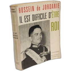Il est difficile d'être roi hussein