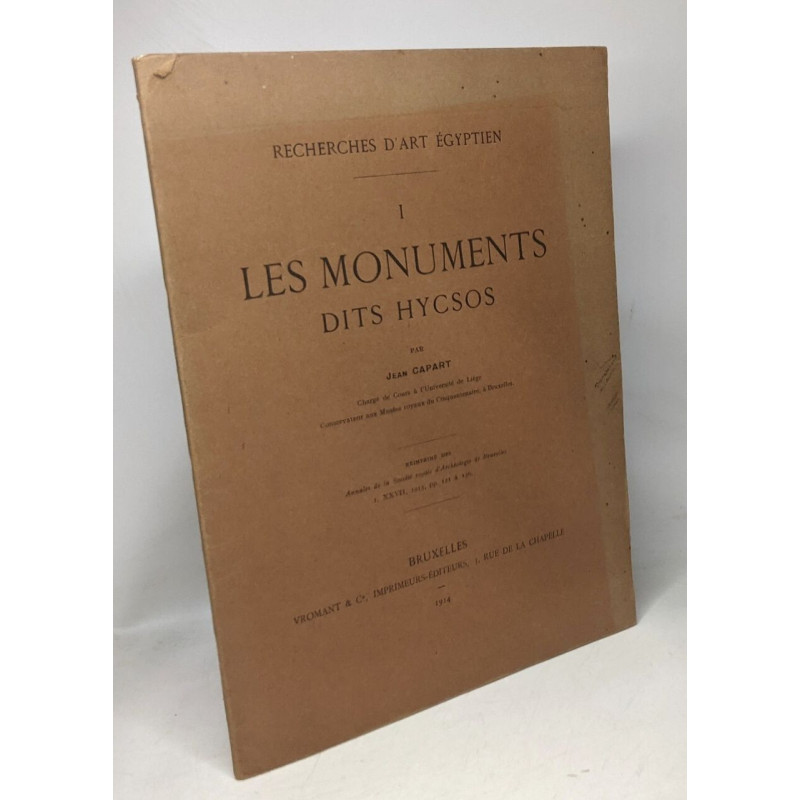 Les Monuments dits Hycsos - TOME I - Recherches d'Art Egyptien /...