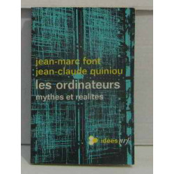 Les ordinateurs mythes et réalités
