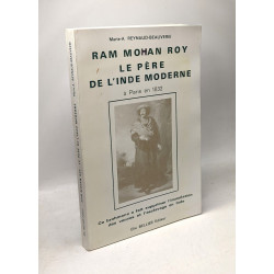 Ram Mohan Roy le père de l'Inde moderne à Paris en 1832 : ce...