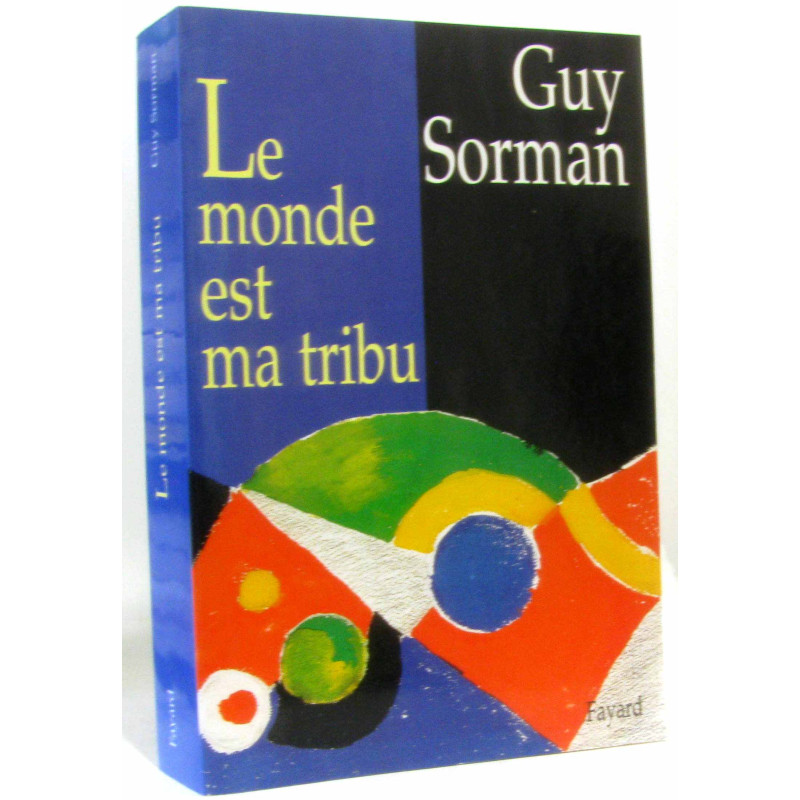 Le monde est ma tribu