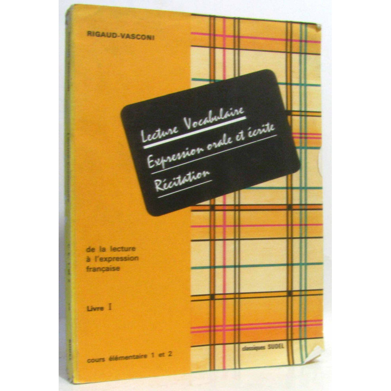 Lecture vocabulaire expression orale et écrite récitation