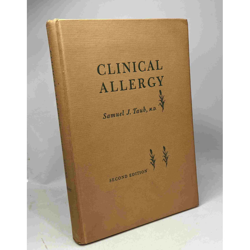 Clinical allergy - a practical guide to diagnosis and treatment -...