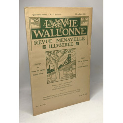 La vie wallone - revue mensuelle illustrée - N°15 août 1931 + N°2...