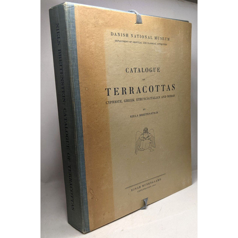 Catalogue of terracottas - Cypriote Greek Etrusco-Italian and...