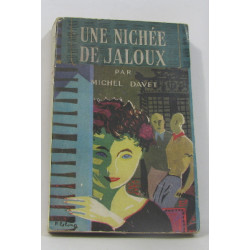 Une nichée de jaloux