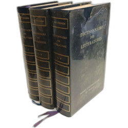 Dictionnaire des littératures en 3 tomes : tome 1 (a-f) + tome 2...