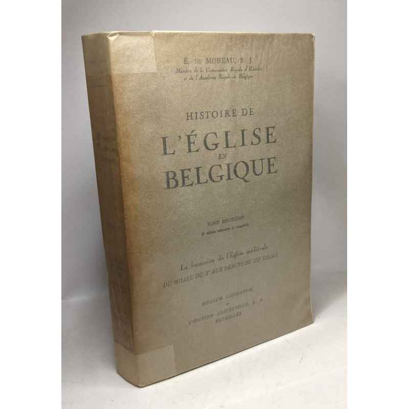 La formation de l'Eglise médiévale - TOME DEUXIEME - L'église en...