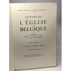 La formation de l'Eglise médiévale - TOME DEUXIEME - L'église en...