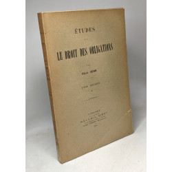 Études sur le droit des obligations - TOME PREMIER