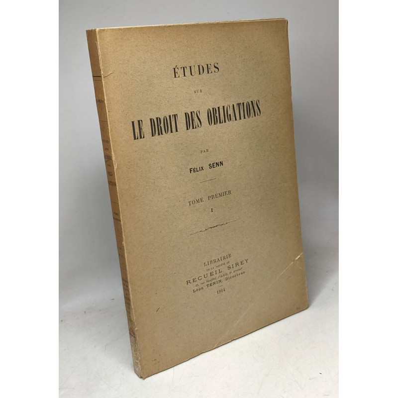 Études sur le droit des obligations - TOME PREMIER