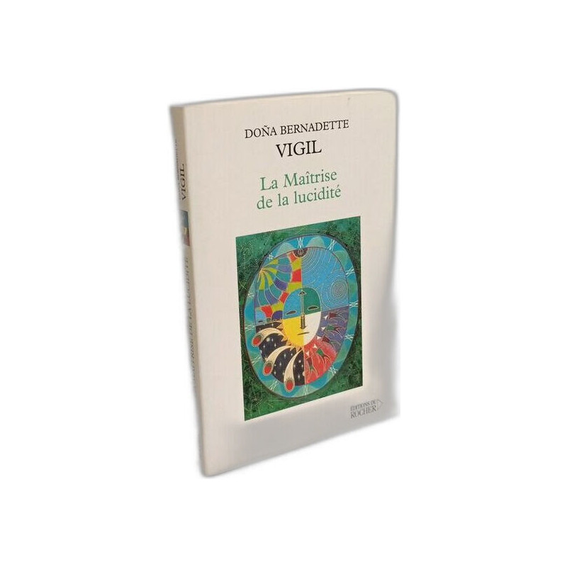 La Maîtrise de la lucidité