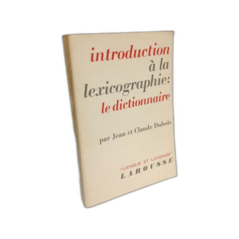Introduction à la lexicographie Le dictionnaire