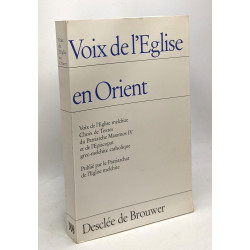 Voix de l'Eglise en Orient - voix de l'Eglise melchite - choix de...