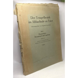 Der Tempelbezirk im Altbachtale zu Trier - Herausgegeben von...
