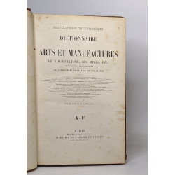 Dictionnaire des arts et manufactures de l'agriculture des mines...