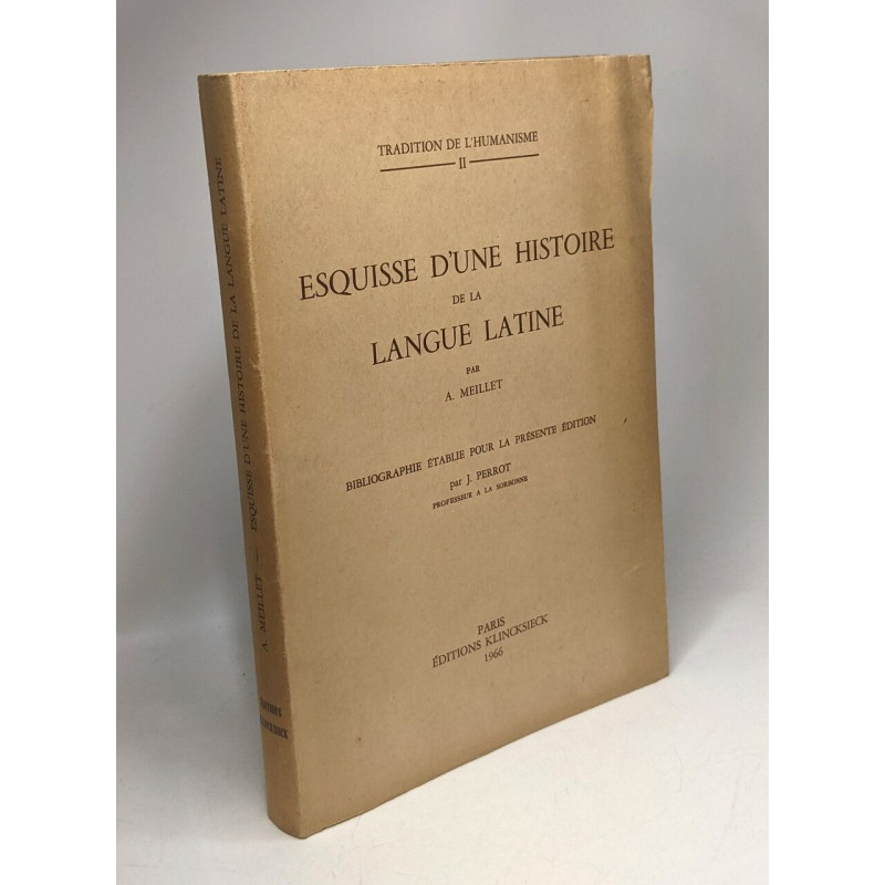 Esquisse d'une histoire de la langue latine - Tradition de...
