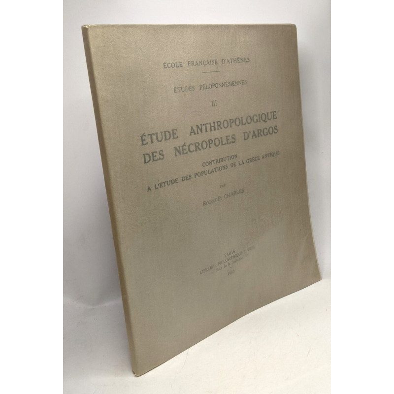 Étude anthropoligue des nécropoles d'Argos - contribution à...