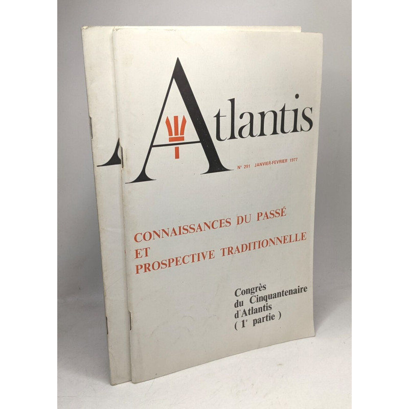 Atlantis - Congrès du cinquentenaire d'Atlantis 1e et 2e paries -...