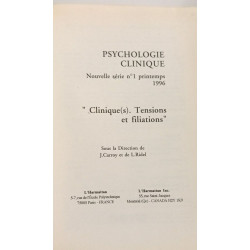 Psychologie clinique 1 2 3 4: Clinique(s) tensions et filiations -...