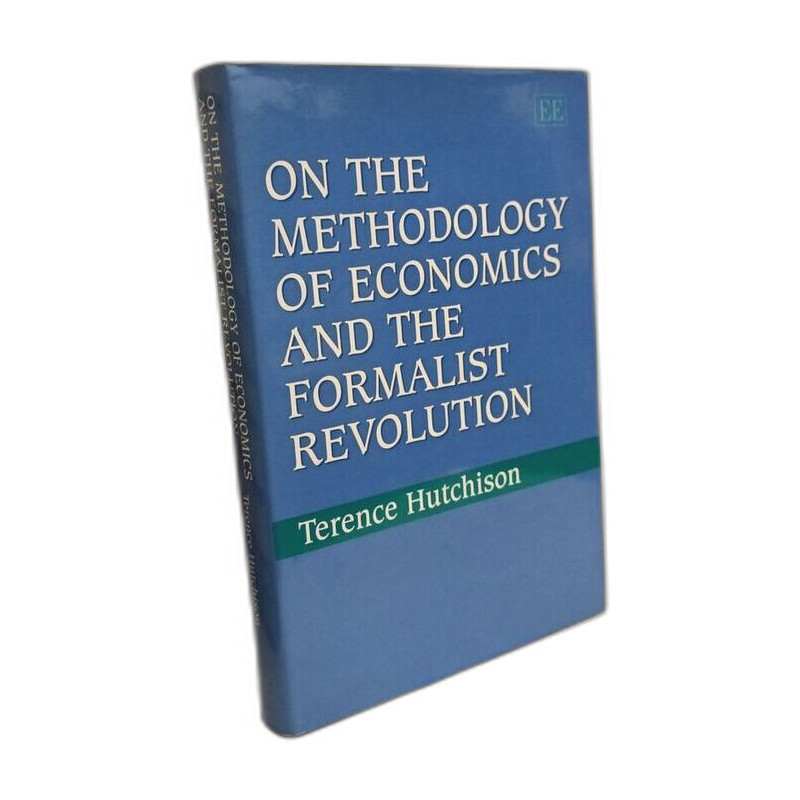 On the Methodology of Economics and the Formalist Revolution
