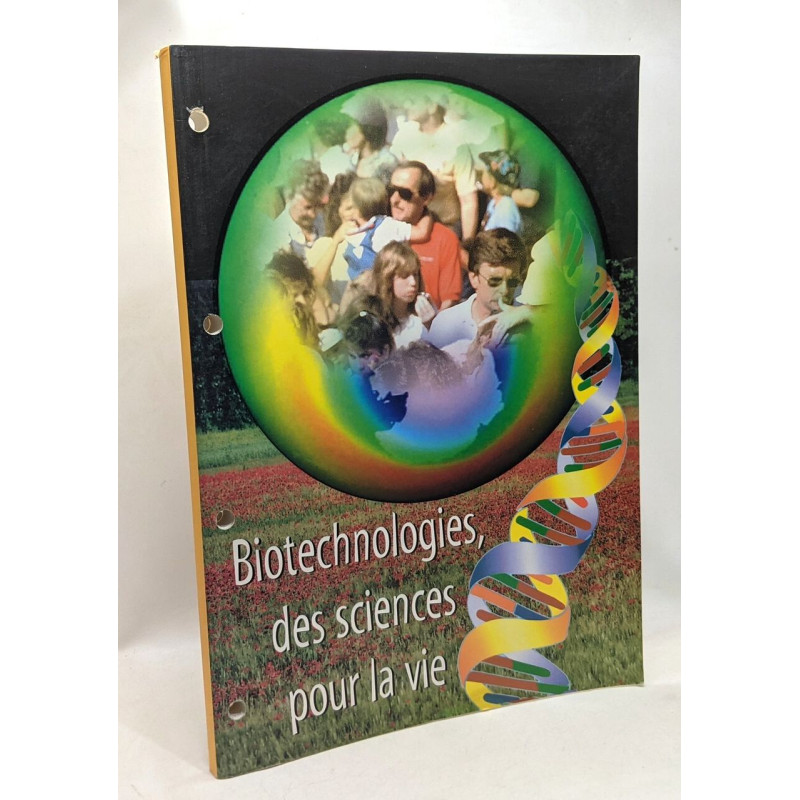 Biotechnologies des sciences pour la vie --- complément au...