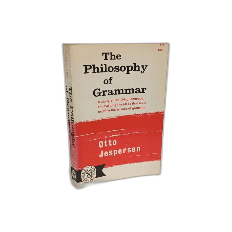 The Philosophy of Grammar (Norton Library) (Norton Library...