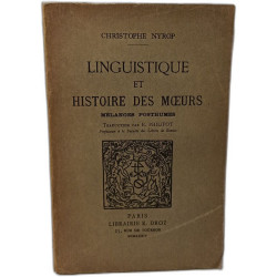 Linguistique et histoire des moeurs - mélanes posthumes -...