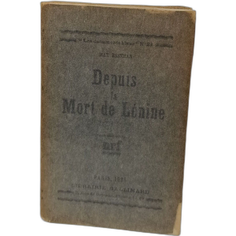Depuis la Mort de Lenine ( troisieme edition)