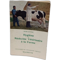Hygiène et Médecine Vétérinaire à la Ferme