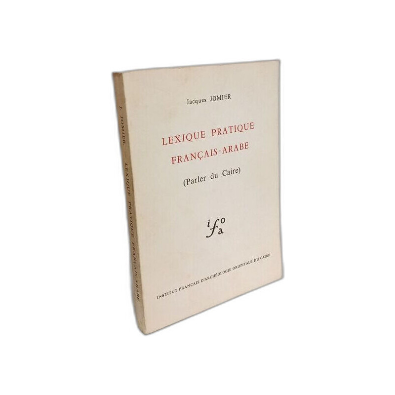 Lexique pratique Français-Arabe (parler du Caire)