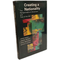Creating a Nationality: The Ramjanmabhumi Movement and Fear of the...
