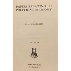 Papers Relating to Political Economy - VOLUME 1-2-3-