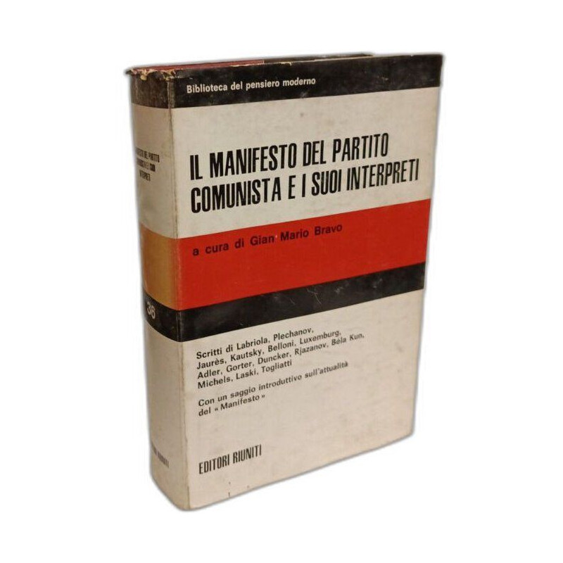 Il Manifesto del Partito Comunista e i suoi Interpreti Biblioteca...