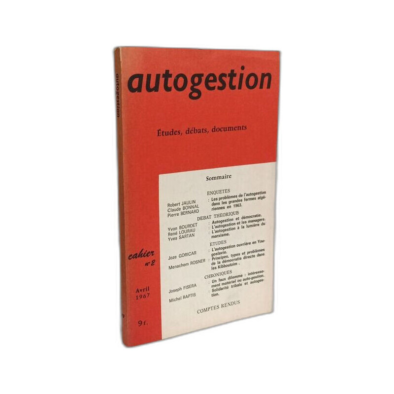 Autogestion - études débats documents - Cahier n°2 Avril 1967