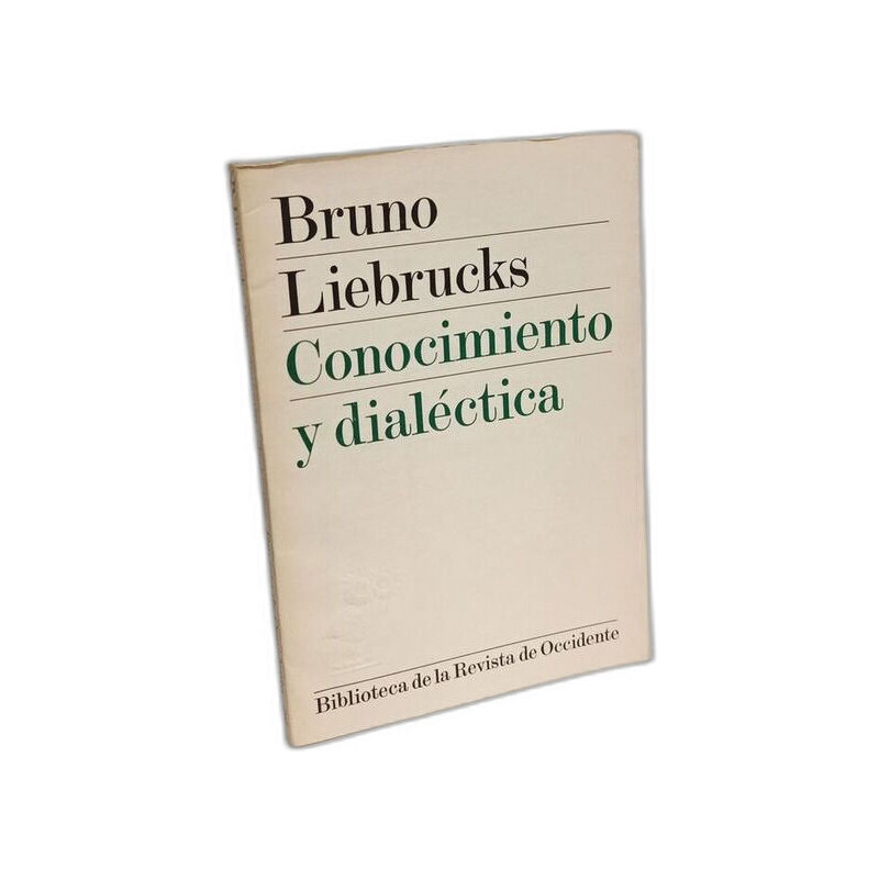 Conocimiento y dialéctica: introducción a una filosofía del lenguaje