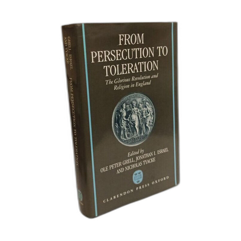 From Persecution to Toleration: The Glorious Revolution and...