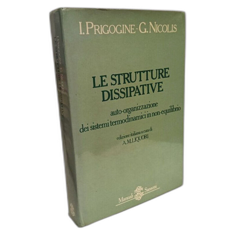 Le strutture dissipative auto-organizzazione dei sistemi...