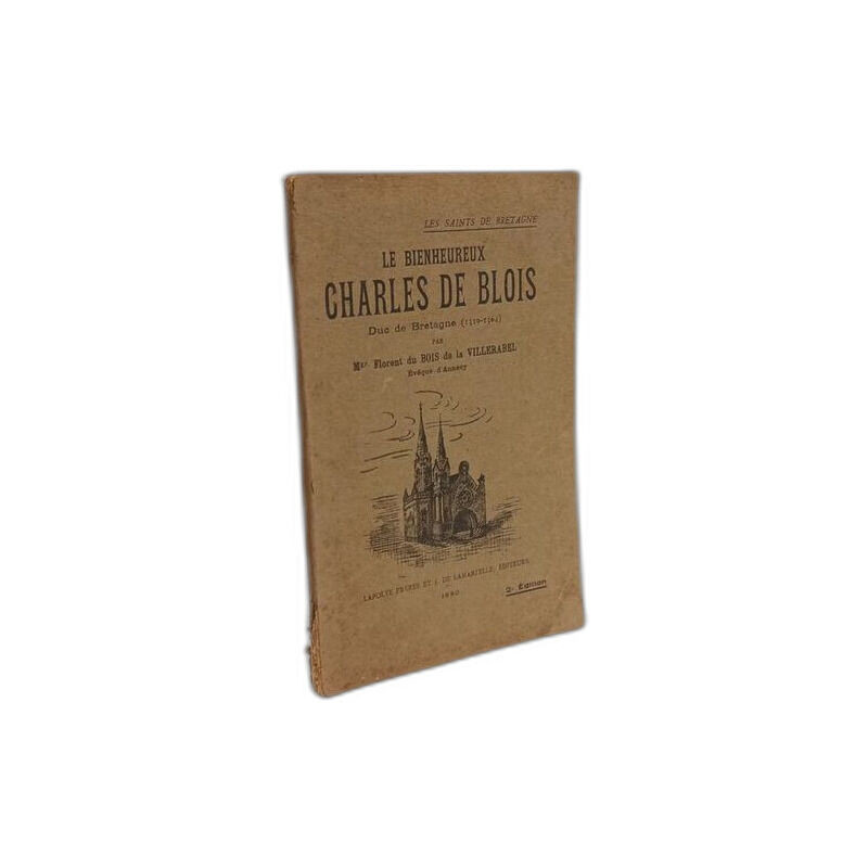 Le bienheureux Charles de Blois --- 2e éd