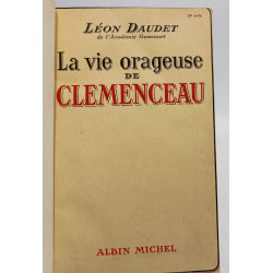 A vie orageuse de Clémenceau