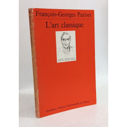 L'art grec + L'art roman + L'art classique --- Coll. Quadrige