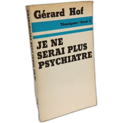 Je ne serai plus psychiatre