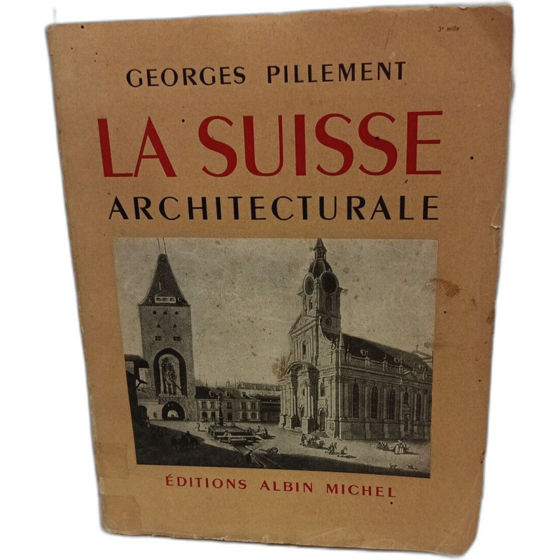La Suisse architecturale