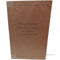 Bibliographie ethnographique du congo et des regions avoisinantes